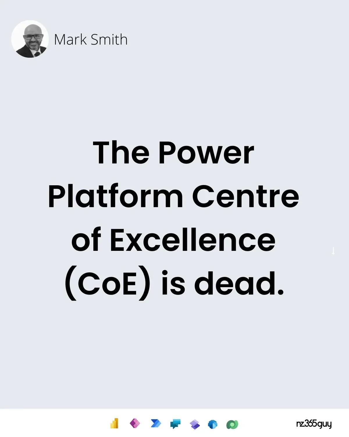 The Power Platform Centre of Excellence (CoE) is Dead