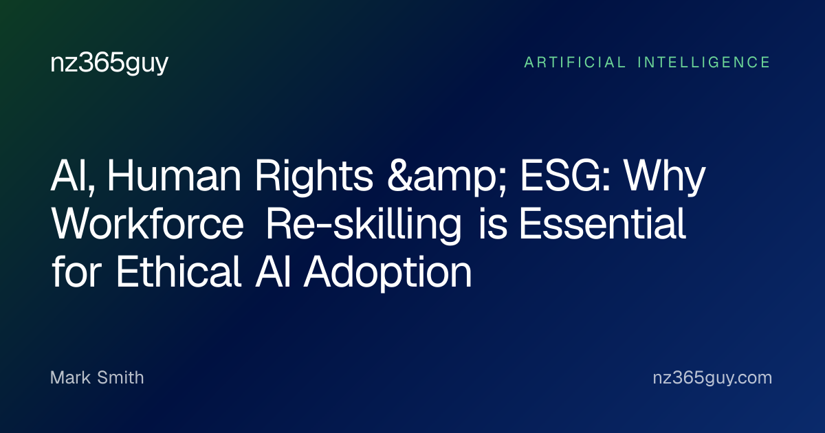 AI, Human Rights & ESG: Why Workforce Re-skilling is Essential for ...