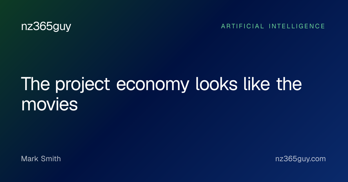 The project economy looks like the movies